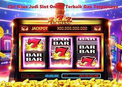 Bomjudi Judi Slot Online Dan Situs Slot Online Terpercaya